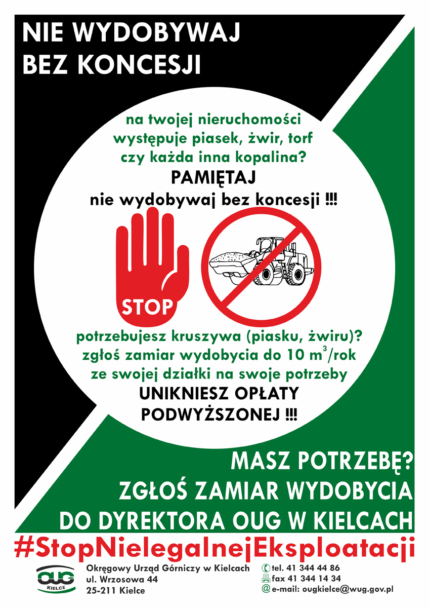 Plakat informacyjny akcji pn. Stop nielegalnej eksploatacji.